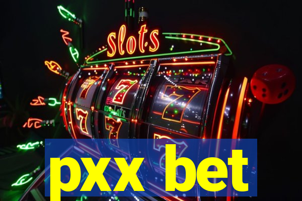 pxx bet